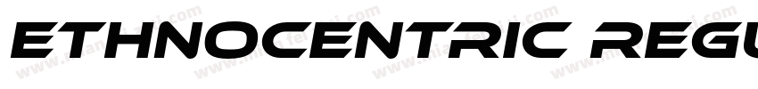 Ethnocentric Regular Bold Regular B字体转换